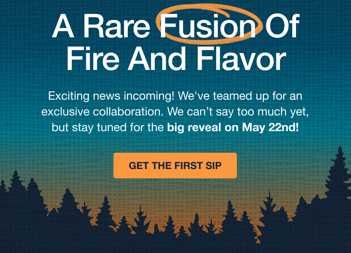 Something New is Coming! Get the First Sip