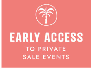 Early Access to private sales events