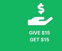 GIVE $15 GET $15