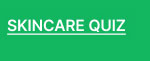 SKINCARE QUIZ
